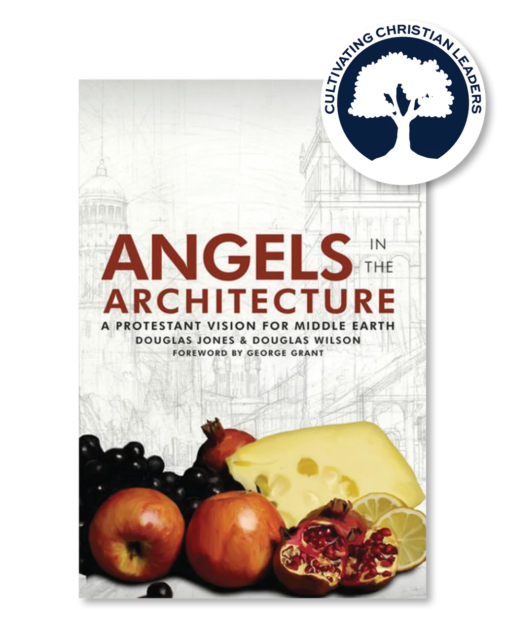 Angels in the Architecture: A Protestant Vision for Middle Earth